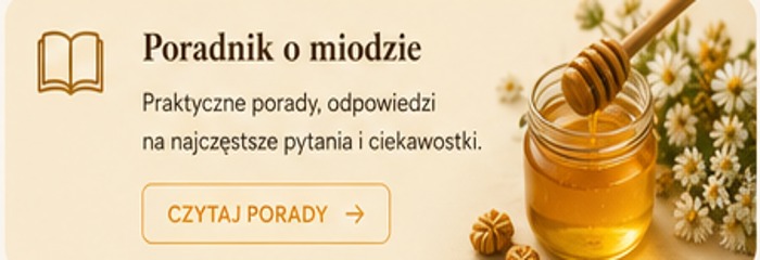 Poradnik o miodzie