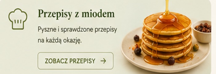 Przepisy z miodem